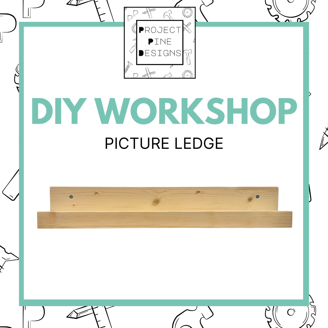 DIY Workshop: Picture Ledge