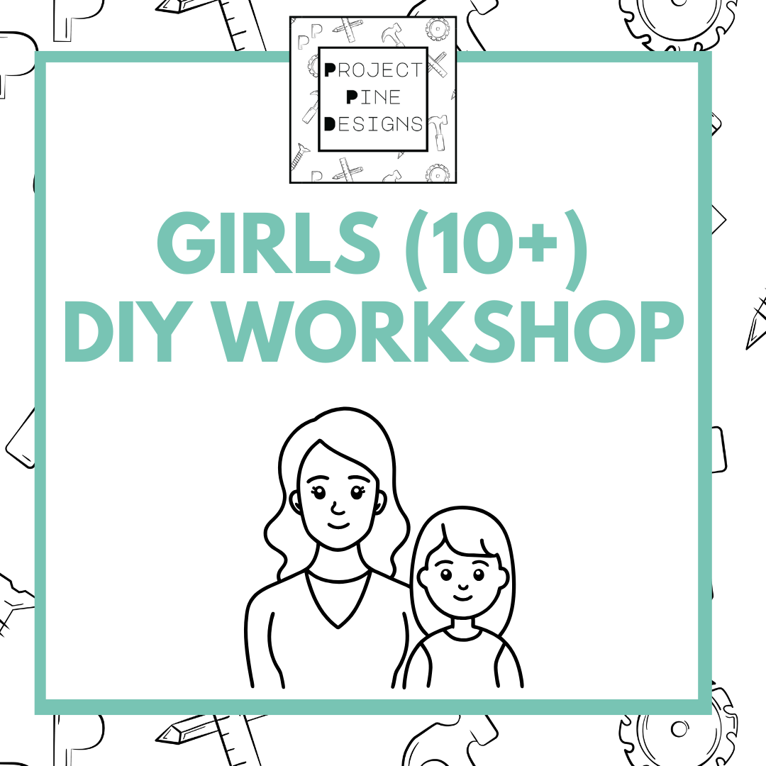 NEW! Build Together: A DIY Workshop for Girls
